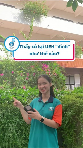 Phỏng Vấn Giảng Viên Tại UEH: Thầy Cô 'Đỉnh' Như Thế Nào?