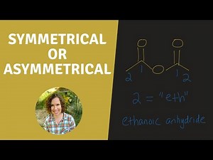 How to Name Anhydrides (Nomenclature for Organic Chemistry)