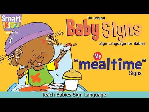 Baby Signs - "Mealtime Signs" (Full Video)
