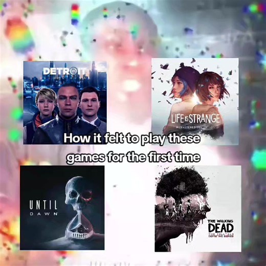 How it felt to play Detroit Become Human, Life Is Strange, Until Dawn, The Walking Dead
