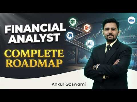 How to Become a Financial Analyst in 2026 | Skills, Salary & Growth | Complete Guide | Ankur Goswami