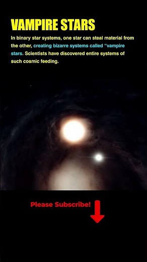 Vampire Stars – The Cosmic Feeders That Steal Life From Others 🌌🩸