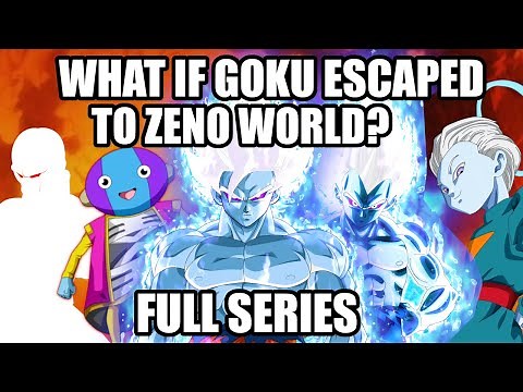 What if Goku Escaped To Zeno World After Namek? (Full Series)