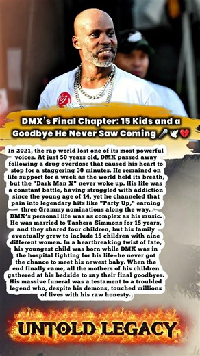 DMX: 15 Children, 9 Mothers, and One Final Goodbye