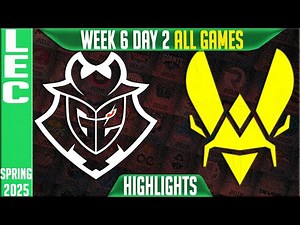 G2 vs VIT Highlights ALL GAMES | LEC Spring Split W6D2 2025 | G2 Esports vs Team Vitality