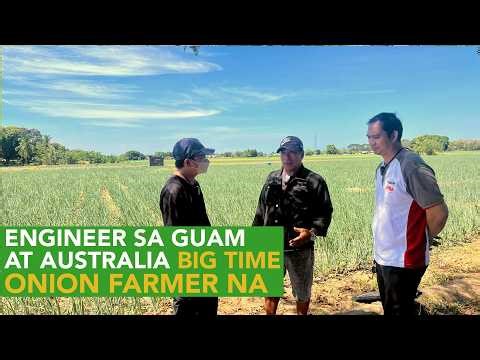 Dating OFW Engineer sa Guam at Australia, Big Time Onion Farmer Ngayon!