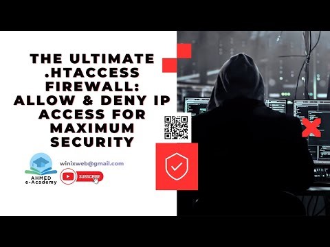The Ultimate .htaccess Firewall: Allow & Deny IP Access for MAXIMUM Security