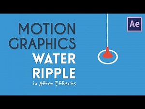 Water Ripple Motion Graphics | After Effects Tutorial
