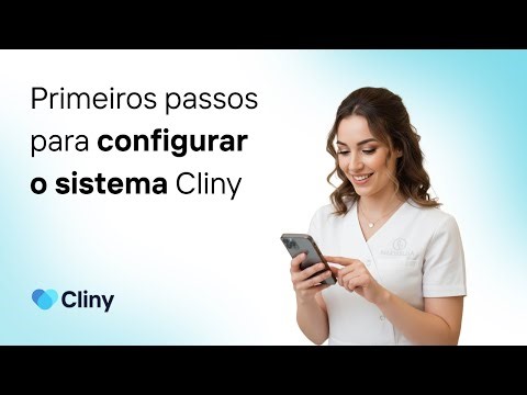 Como configurar o sistema da Cliny (tutorial completo passo a passo)
