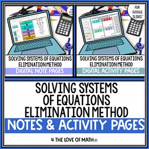 Solving Systems of Equations Using Elimination Digital Bundle for Google Slides™