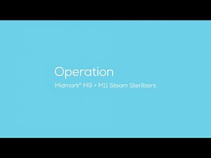 Midmark® Steam Sterilizers Operation