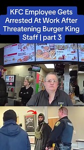 KFC Employee Gets Arrested At Work After Threatening Burger King Staff | Police Body Cam