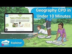 10 Minute Geography Fieldwork CPD