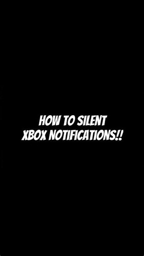How to Silent Xbox Notifications! #like #tutorial #xbox #ytshorts