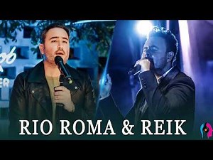 RIO ROMA & REIK EXITOS Sus Mejores Canciones de Reik & Rio Roma