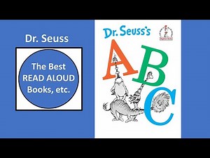 Dr. Seuss's ABC Read Aloud by Dr. Seuss, The Best Read Aloud Books for Kids and Children
