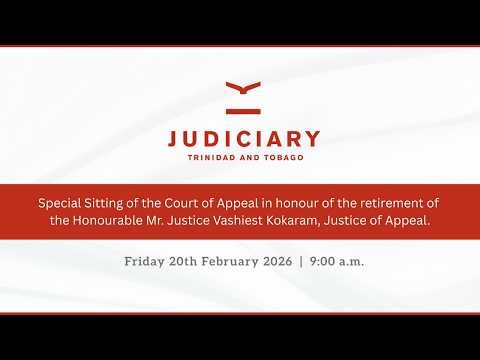 Special Sitting of the Court of Appeal in honour of the Honourable Mr. Justice Vashiest Kokaram, JA
