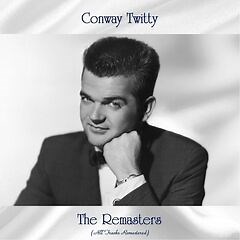 Conway Twitty – The Remasters (2021) » download by NewAlbumReleases.net
