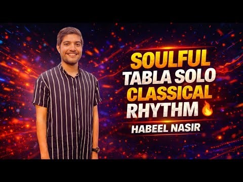 Soulful Tabla Solo | Classical to Fusion Rhythm Journey 🔥 | Fast Tabla Performance | Habeel Nasir