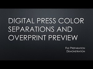 Digital Press Color Separations and Overprint Preview