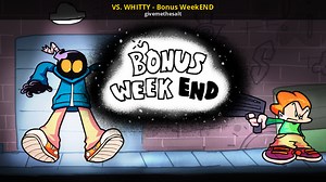 VS. WHITTY - Bonus WeekEND Work In Progress for Friday Night Funkin' | FNF Works In Progress