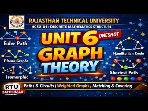 DMS Unit 6 One Shot | Graph Theory | Discrete Mathematics | RTU B.Tech CSE | RTU Pathshala