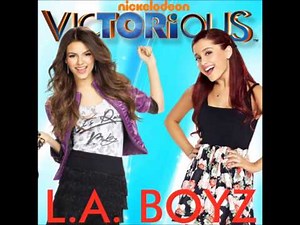L.A. Boyz (TV Mix) - Victorious Cast ft. Victoria Justice and Ariana Grande
