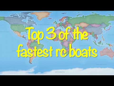 Top 3 of the fastest rc boats crazy speed over 300 km/h