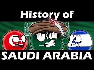 CountryBalls - History of Saudi Arabia 🇸🇦