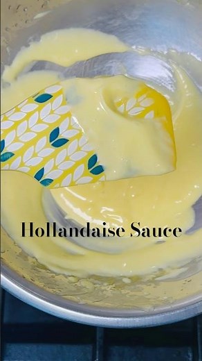 How to make Hollandaise Sauce