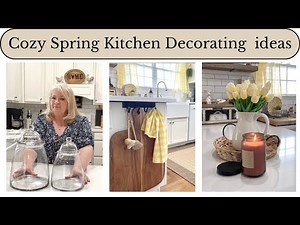 SPRING 2025 FARMHOUSE COTTAGE KITCHEN DECORATE WITH ME HOME DECORATING IDEAS
