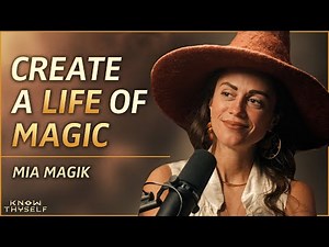 This WITCH Reveals How To Live a Life of Magic | Mia Magik