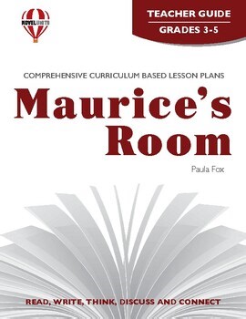 Maurice's Room Novel Units® Teacher Guide Novel Study