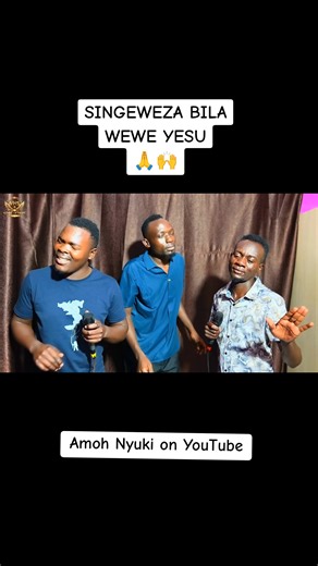 #SINGEWEZA BILA WEWE YESU 🙏🙌