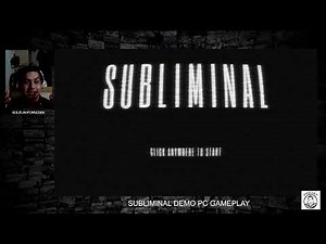SUBLIMINAL DEMO PC GAMEPLAY