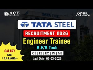 Tata Steel Recruitment 2026 | Engineer Trainee |B.E/B. Tech (CE | EE | EC | IN | ME) |CTC: 7.4 Lakhs