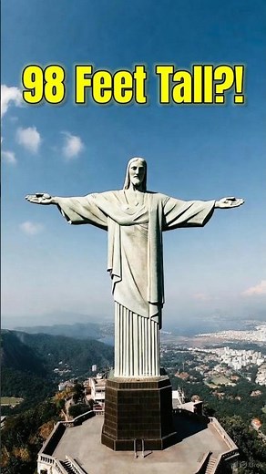 Did You Know This Iconic Statue Is 98 Feet Tall? 🇧🇷