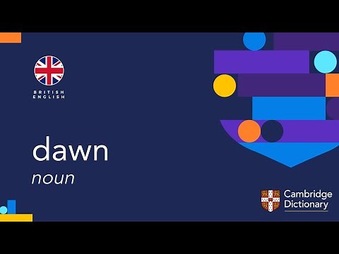 How to pronounce dawn | British English and American English pronunciation