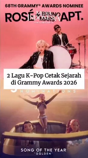 Grammy Awards 2026 mencatat sejarah baru bagi industri musik Korea. Untuk pertama kalinya, dua lagu K-Pop berhasil masuk nominasi “Song of the Year”, sebuah pencapaian yang menandai pengakuan global terhadap kualitas dan inovasi musik Korea. “APT.” – Rosé (BLACKPINK) ft. Bruno Mars Kolaborasi lintas budaya dengan harmoni vokal lembut Rosé dan nuansa soul khas Bruno Mars. “Golden” – HUNTR/X (OST K-Pop Demon Hunters) Lagu futuristik dari grup virtual yang memadukan pop-electronic dan orkestra epik