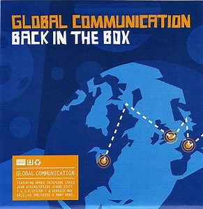 Global Communication - Back In The Box