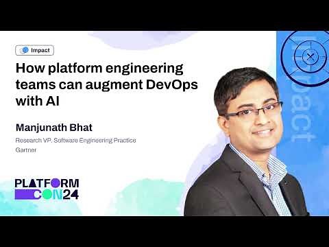 How Platform Engineering Teams can Augment DevOps with AI - Manjunath Bhat | PlatformCon 2024