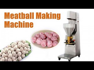 Meatball Forming Machine | How to Make Meatball Maker in Restaurant