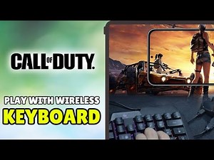 How To Play COD With Wireless/Bluetooth Keyboard And Mouse - Full Guide