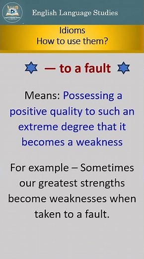 Idiom, -- To A Fault | Meaning With Example