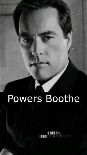 The Life and Death of Powers Boothe