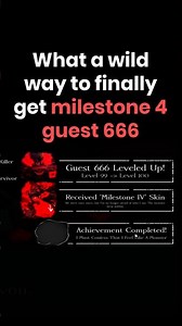What A Wild Way To Get Milestone 4 Guest 666 | Forsaken