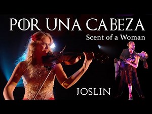 Por Una Cabeza - Joslin - Scent of a Woman Soundtrack