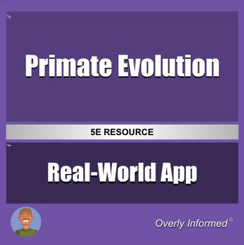 Primate Evolution Real-World Application Problem Solving Activity
