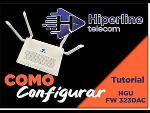 Tutorial Como configurar HGU FW 323Dac Vsol