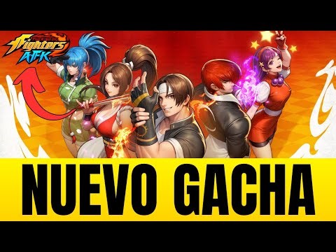 🔥KOF AFK NEW GACHA GAME - King of Fighters by Netmarble